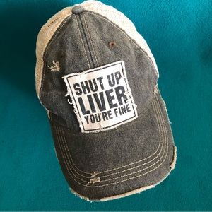 Headmost Distressed Cap w “Shut Up Liver You’re Fine” Patch